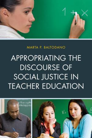 Cover of the book Appropriating the Discourse of Social Justice in Teacher Education by Nina Kasniunas, Daniel M. Shea