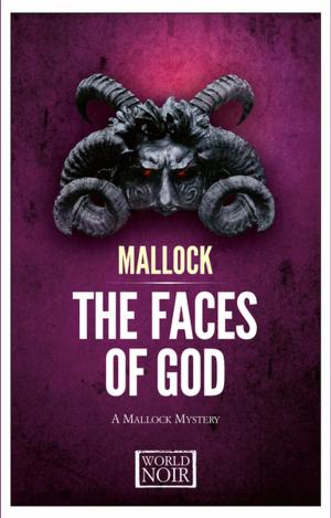 Cover of the book The Faces of God by Mallock