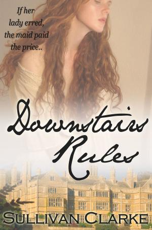 Cover of the book Downstairs Rules by Vanessa Vale