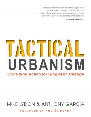 Cover of the book Tactical Urbanism by Stanley Stevens, Paul Sneed, Bernard Nietschmann, Terry DeLacy Dean, Peter Herlihy