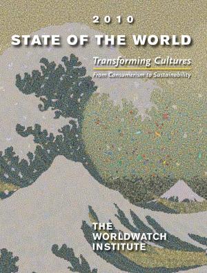 Cover of the book State of the World 2010 by Gary Paul Nabhan, Michael E. Soulé, Alan Gussow, Albert Borgmann, Kathryn Hayles