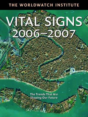 Cover of the book Vital Signs 2006-2007 by The Worldwatch Institute