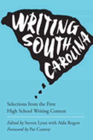 Cover of the book Writing South Carolina by Benjamin A. Most, Harvey Starr