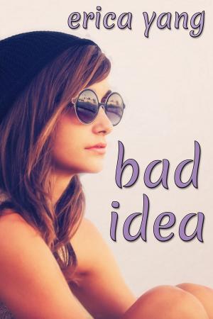 Cover of the book Bad Idea by Megan Linski, Alicia Rades, T. Ariyanna, Juliana Haygert, Jessica Hawke, GK Derosa