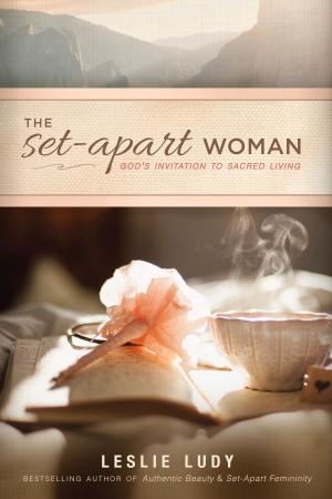 Cover of the book The Set-Apart Woman by Donna Gaines