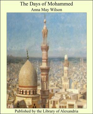 Cover of the book The Days of Mohammed by Charles Sturt