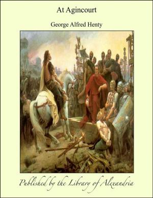 Cover of the book At Agincourt by Robert Smythe Hichens