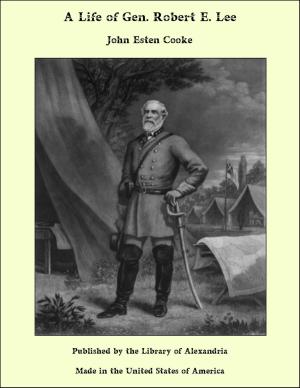 Book cover of A Life of Gen. Robert E. Lee