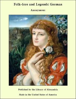 Cover of the book Folk-lore and Legends: German by Armando Palacio Valdés