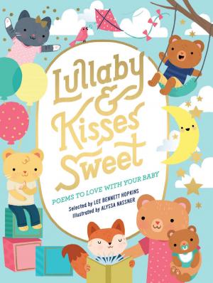 Cover of the book Lullaby and Kisses Sweet by Riley Redgate