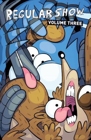 Cover of the book Regular Show Vol. 3 by Aaron McConnell