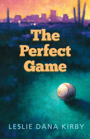 Cover of the book The Perfect Game by Marlene Coleman, Judge Huss