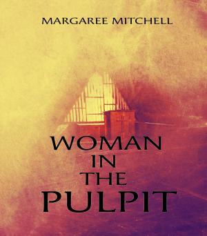 Cover of the book Woman In The Pulpit by T.L. Moore