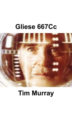 Cover of the book Gliese 667Cc by Mary Cullen