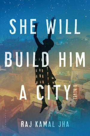 Cover of the book She Will Build Him a City by Joanna Nadin
