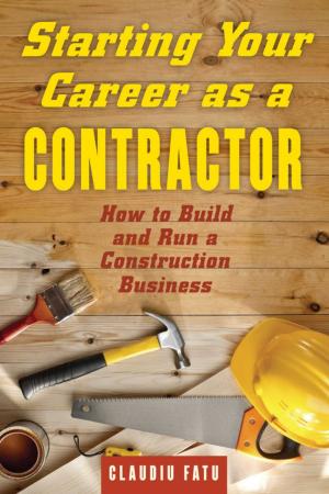 Cover of the book Starting Your Career as a Contractor by Blaine Pratt