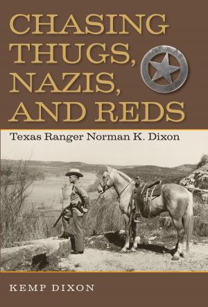 Cover of the book Chasing Thugs, Nazis, and Reds by Wendy van Duivenvoorde