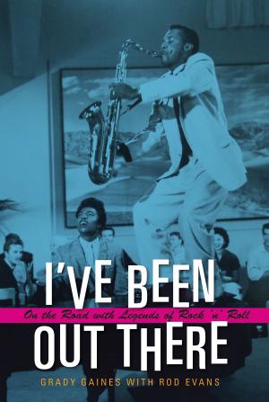 Book cover of I've Been Out There