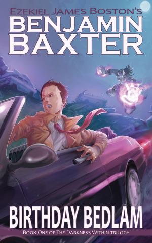 Book cover of Birthday Bedlam, The Adventures of Benjamin Baxter