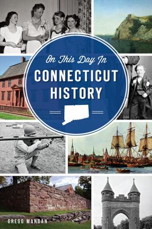 Cover of the book On This Day in Connecticut History by Mari Sandoz