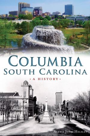 Cover of the book Columbia, South Carolina by Shirley Willard, Fulton County Historical Society