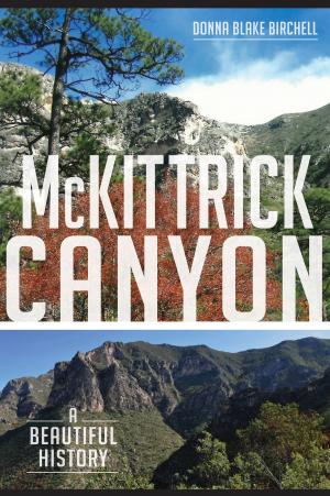 Cover of the book McKittrick Canyon by R. Wayne Gray, Nancy Beach Gray
