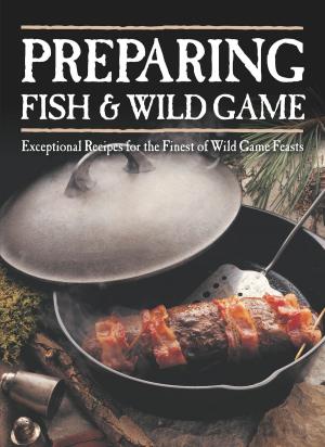 Book cover of Preparing Fish & Wild Game