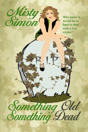 Cover of the book Something Old, Something Dead by Velda  Brotherton