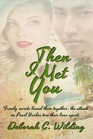 Cover of the book Then I Met You by Cynthia  Harrison