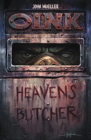 Cover of the book OINK: Heaven's Butcher by Mariko Tamaki