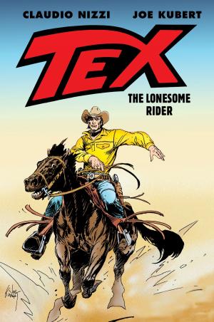 Cover of the book Tex: The Lonesome Rider by Caitlin R. Kiernan