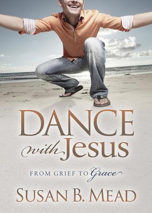 Cover of the book Dance With Jesus by Michael Johnson