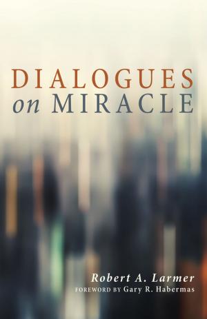Cover of the book Dialogues on Miracle by Stephen Finlan