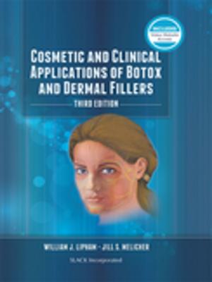 bigCover of the book Cosmetic and Clinical Applications of Botox and Dermal Fillers by 