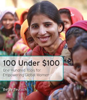 Cover of the book 100 Under $100 by Grace Manning-Orenstein, PhD