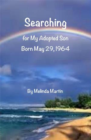 Book cover of Searching for My Adopted Son
