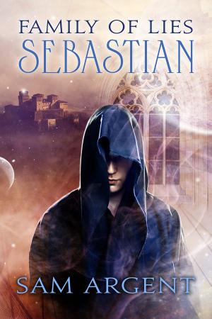 Cover of the book Family of Lies: Sebastian by Mary Calmes