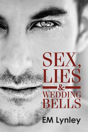 Cover of the book Sex, Lies & Wedding Bells by J.R. Loveless