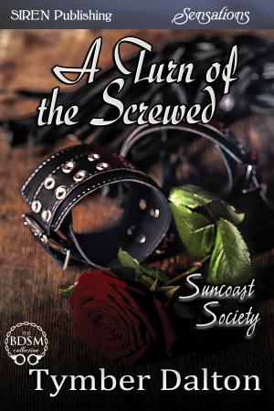 Cover of the book A Turn of the Screwed by Heather Rainier