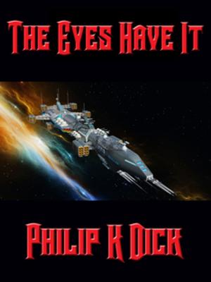 Cover of the book The Eyes Have It by nikki broadwell