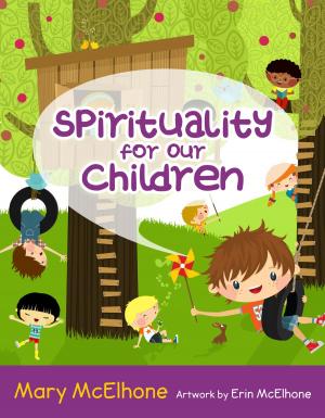 Cover of the book Spirituality for Our Children by Karl Pippart III
