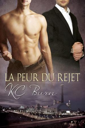 Cover of the book La peur du rejet by Rhys Ford