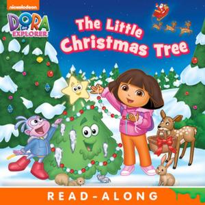 Cover of the book The Little Christmas Tree (Dora the Explorer) by Sandy Zabel