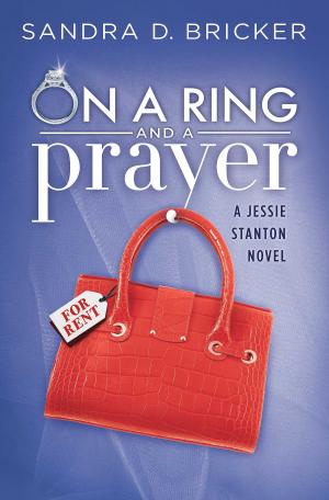 Cover of the book On a Ring and a Prayer by Myra Johnson