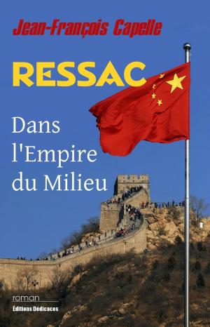 Cover of the book Ressac. Dans l'Empire du Milieu by Jean Pierre Makosso