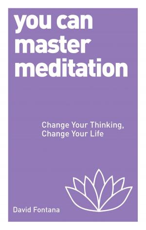 Cover of the book You Can Master Meditation by Rhian Jones, Eli Davies, Tamar Shlaim