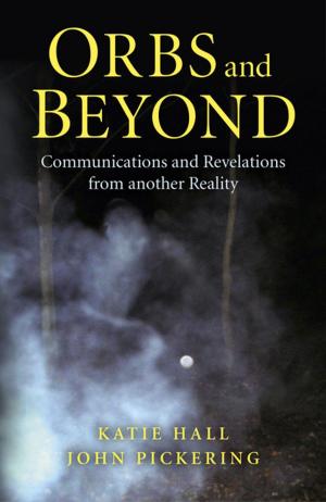 Cover of the book Orbs and Beyond by Monica McDowell