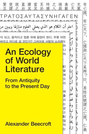 bigCover of the book An Ecology of World Literature by 