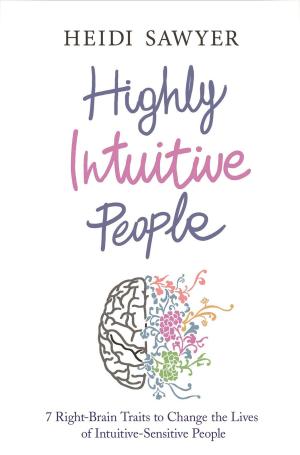 Cover of the book Highly Intuitive People by Robert Holden, Ph.D.
