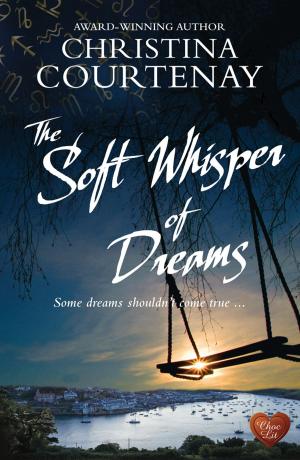 Cover of the book The Soft Whisper of Dreams (Choc Lit) by Jane Lovering